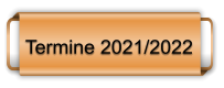 Termine 2021/2022